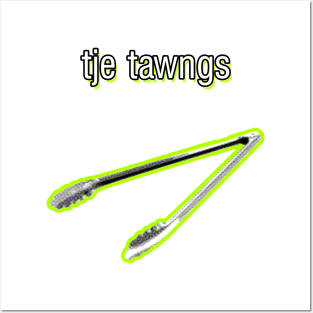 tje tawngs Posters and Art